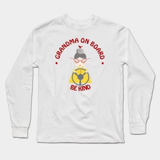 Grandma on board Long Sleeve T-Shirt